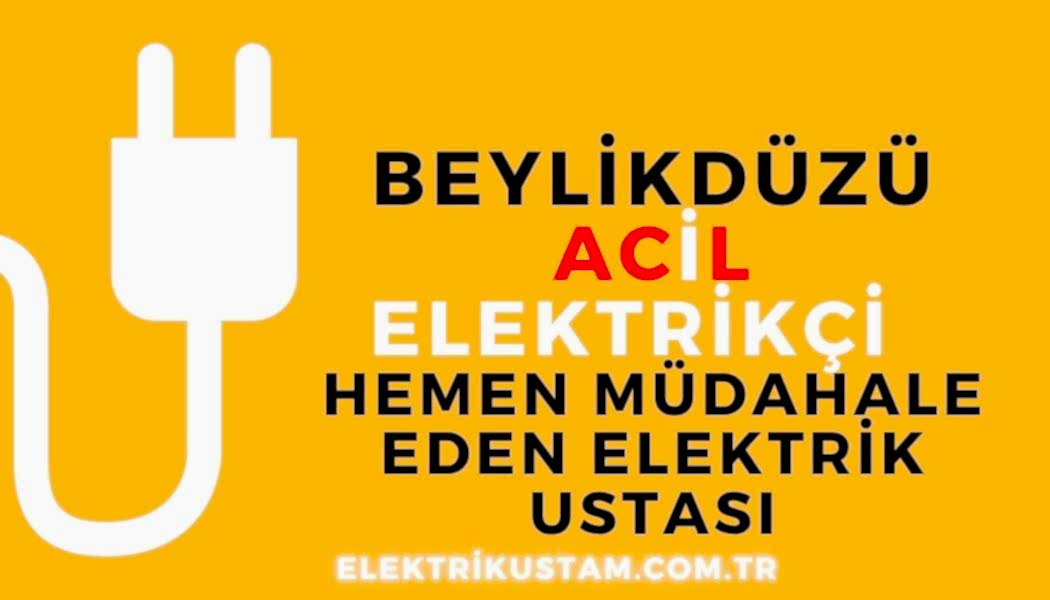 Beylikdüzü Acil Elektrikçi Hizmeti