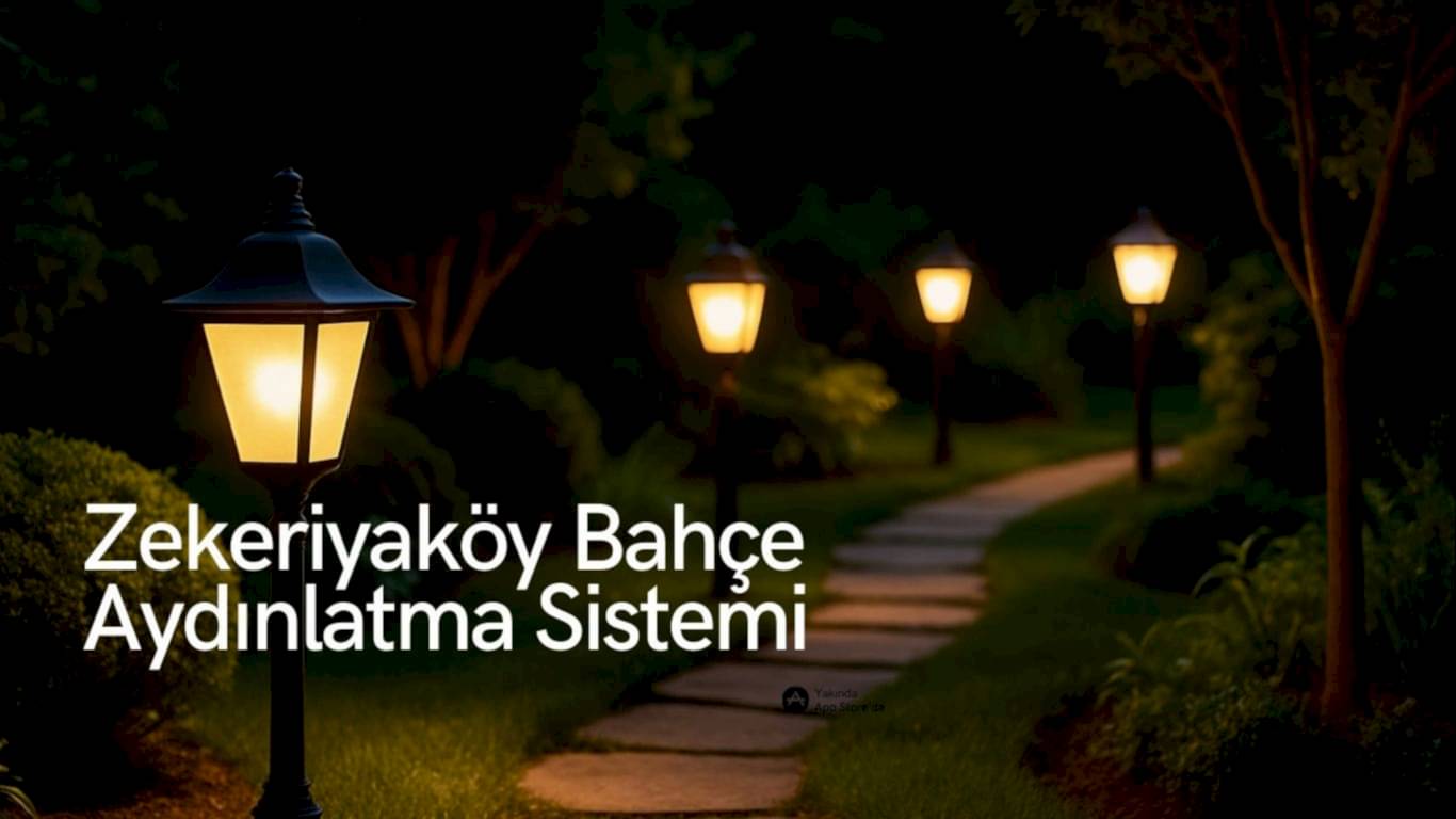 zekeriyaköy bahçe aydınlatma sistemi